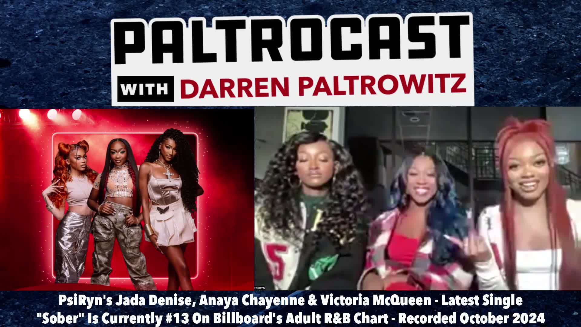 Thumbnail image for Paltrocast - 10-17-2024 - PsiRyn On The Hit Single "Sober,"