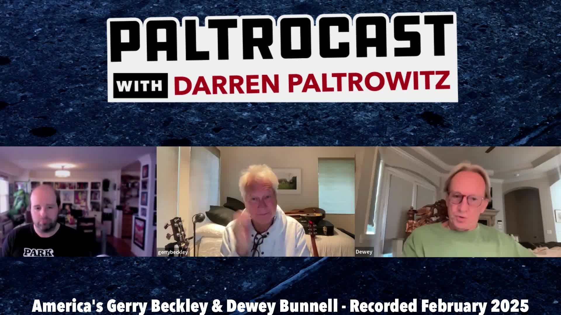 Thumbnail image for Paltrocast - 2-13-2025 - Q&A Americas Gerry Beckley Dewey Bunnell - Touring Adam Schlesing