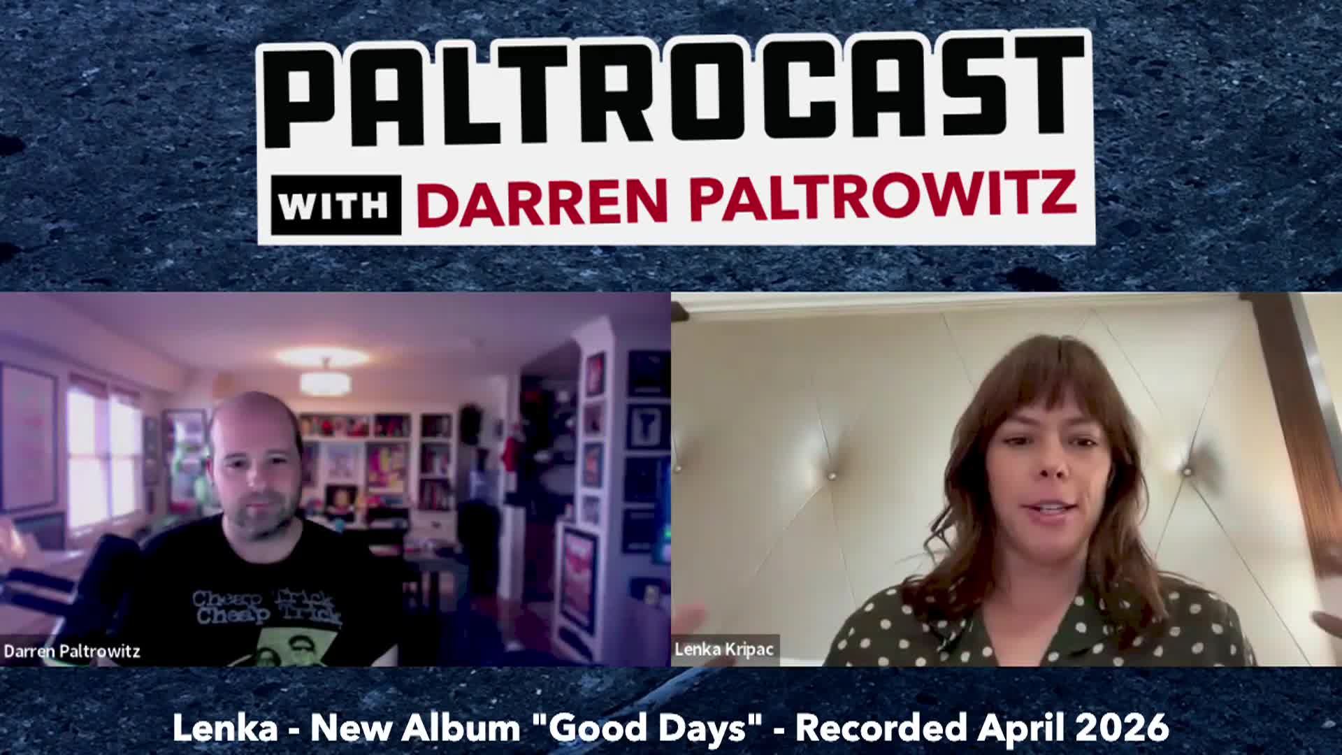 Thumbnail image for Paltrocast - 4-16-2026 - Lenka Opens Up About Her New Album 'Good Days' and City Winery Performance