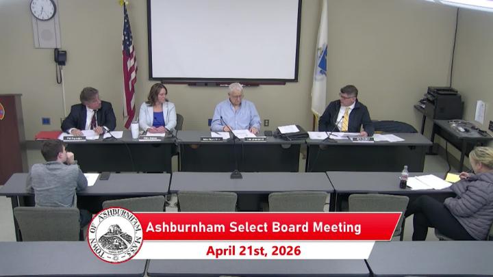 Thumbnail image for Ashburnham Select Board Meeting 4-21-2026