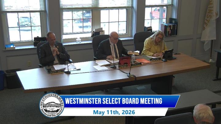 Thumbnail image for Westminster Select Board Meeting 5-11-2026